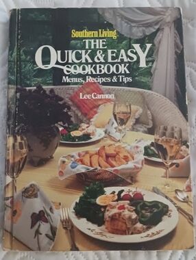 Southern Living Cookbook Vintage 1985 Hardcover Quick Easy Recipes